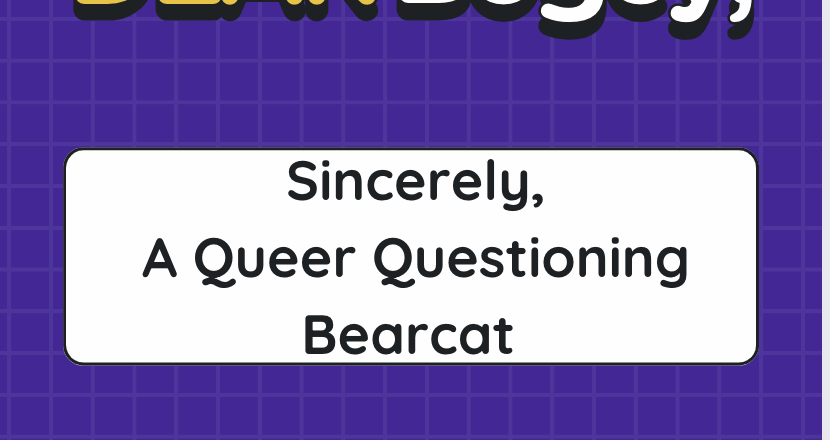 Dear Bogey: A Queer Questioning Bearcat